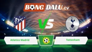 Soi kèo bóng đá Atletico Madrid vs Tottenham 03h00 ngày 11/03/2026