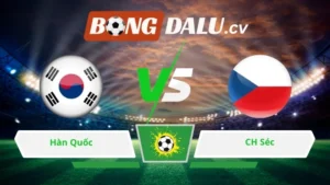 Soi kèo bóng đá Hàn Quốc vs CH Séc 09h00 ngày 12/06/2026 – World Cup 2026